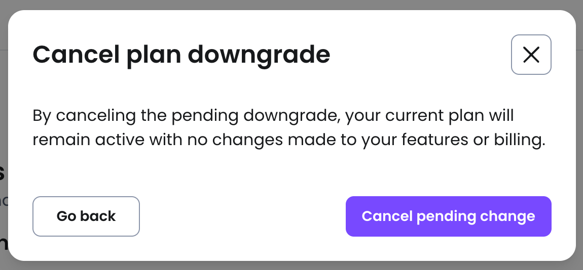 Cancel plan downgrade popup, click Cancel pending change.png