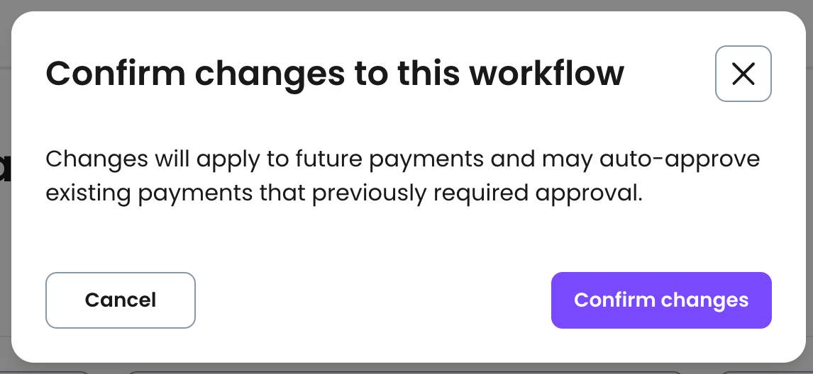 Confirm changes to this workflow popup, click Confirm changes.png