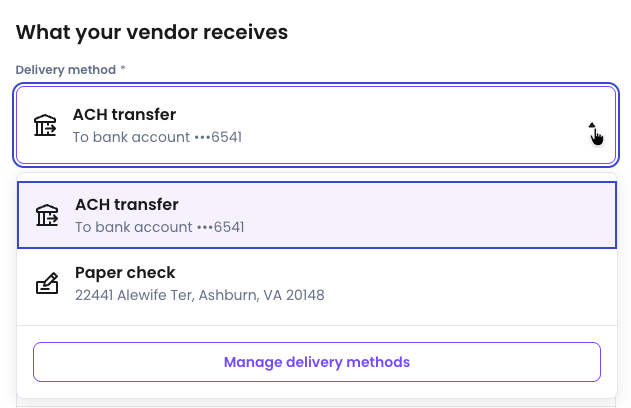 You can select a saved delivery method for your vendor, edit an existing delivery method, or add a new one. 