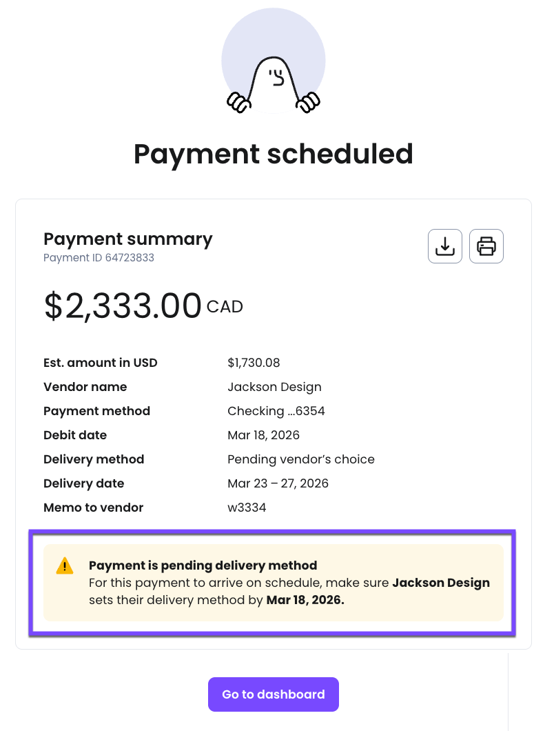 On the payment confirmation page, a warning will show the payment is pending a delivery method for the vendor.