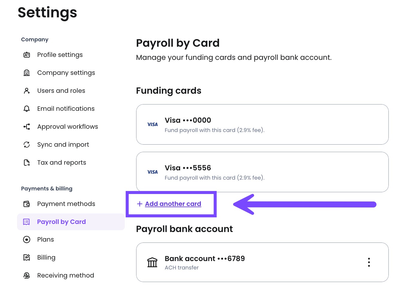Select Add another card to enter in a new Payroll by Card funding card.