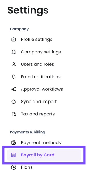 Select Payroll by Card under settings. 