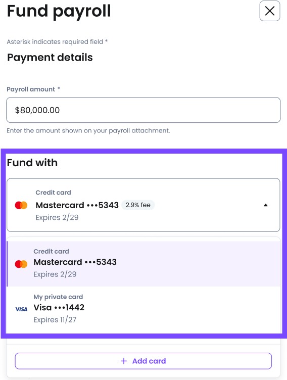 Select a Visa or Mastercard to fund your payroll with.
